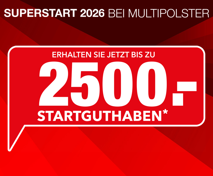 Superstart 2026 bei Multipolster - sparen Sie bis zu 2500 € beim Neukauf